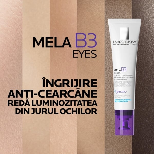 Crema contur ochi Mela B3, 15 ml, La Roche-Posay Crema contur ochi Mela B3, 15 ml, La Roche-Posay